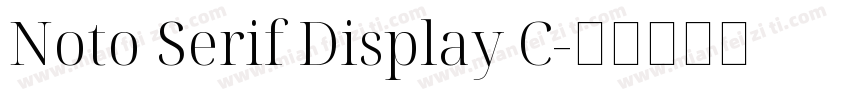 Noto Serif Display C字体转换